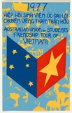 Artist: EARTHWORKS POSTER COLLECTIVE | Title: 1977 Australian Union of Students friendship tour of Vietnam | Date: 1977 | Technique: screenprint, printed in colour, from three stencils