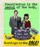 Title: Prostitution is the rental of the body, marriage is the sale! | Date: 1979-80 | Technique: screenprint, printed in colour, from five stencils