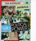 Artist: REDBACK GRAPHIX | Title: Cover:  Film Australia's Australia - Political Power | Date: 1987 | Technique: offset-lithograph, printed in colour, from four plates