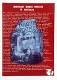 Artist: Aslanidis, Koula. | Title: Immigrant women workers in Australia. | Date: 1985 | Technique: screenprint, printed in colour, from multiple stencils