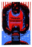 Artist: Shaw, Rod. | Title: 'Female transport' Steve Gooch ... New Theatre ... Newtown | Date: 1975 | Technique: screenprint, printed in colour, from multiple stencils