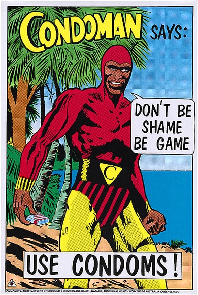 Artist: REDBACK GRAPHIX | Title: Condoman says: Don't be shame be game, use condoms!. [2nd version] | Date: 1987 | Technique: screenprint, printed in colour, from four stencils (three process colour plus black) | Copyright: © Michael Callaghan