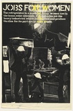Artist: UNKNOWN | Title: Jobs for Women. | Date: 1977-79 | Technique: screenprint