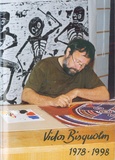 Victor Bisquolm 1978-1998; Malerei, druckgraphik, skulpturen.