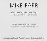 Mike Parr: ...De Kooning, de Kooning.