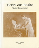 Henri van Raalte: Master printmaker.