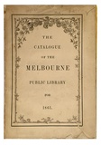 Title: b'The Catalogue of the Melbourne Public Library for 1861.' | Date: 1861 | Technique: b'woodengravings and letterpress, printed in black ink'