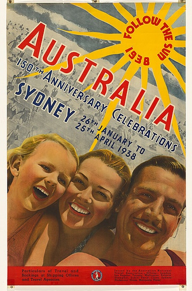 Artist: b'UNKNOWN' | Title: b'Follow the sun 1938. Australia. 150th Anniversary celebrations, Sydney.' | Date: 1920-40 | Technique: b'lithograph, printed in colour, from multiple plates'