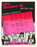 Artist: Lane, Leonie. | Title: S.R.C Elections '81. | Date: 1981 | Technique: screenprint, printed in colour, from two stencils | Copyright: © Leonie Lane