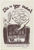 Artist: UNKNOWN | Title: This is your station...93.7 FM. Inner city radio coalition. | Date: 1977 | Technique: screenprint, printed in black ink, from one stencil