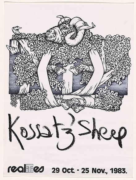 Title: bKossatz' sheep: Realities 29 Oct - 25 Nov 1983. | Date: 1983 | Technique: b'offset-lithograph, printed in black ink'