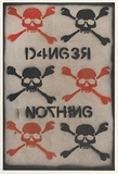 Artist: Xero. | Title: Not titled (danger nothing). | Date: 2003 | Technique: stencil, printed in red and black ink, from two stencils