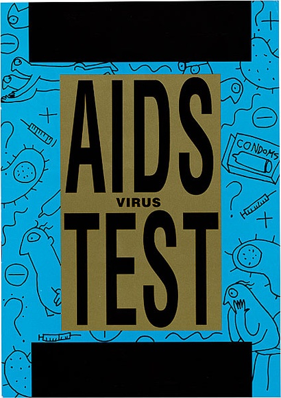 Artist: b'REDBACK GRAPHIX' | Title: b'Publication: Aids Virus Test' | Date: c1990 | Technique: b'offset-lithograph, printed in colour'