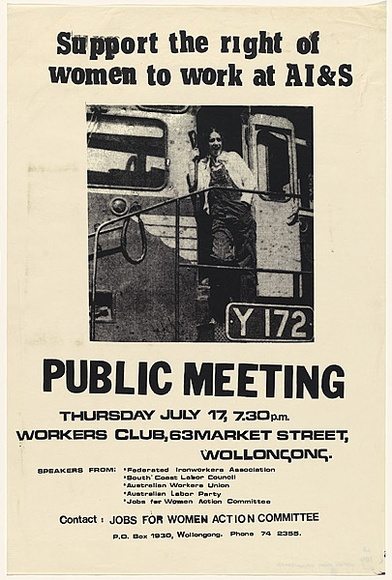 Artist: Wollongong Women. | Title: Support the right for women to Work at AI & S | Date: 1980 | Technique: screenprint, printed in black ink, from one stencil