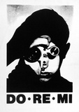 Artist: b'MERD INTERNATIONAL' | Title: b'Poster: Do. Re. Mi' | Date: 1984 | Technique: b'screenprint'