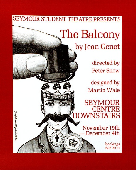 Artist: b'Stejskal, Josef Lada.' | Title: b'Seymour Student Theatre presents: The Balconyby Jean Genet, directed by Peter Snow ... Seymour Centre Downstairs' | Date: 1982 | Technique: b'offset-lithograph'