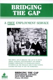 Artist: Praxis Poster Workshop. | Title: Bridging the Gap, a free employment Service | Date: c.1985 | Technique: screenprint, printed in colour, from two stencils