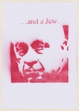 Artist: Azlan. | Title: ...and a Jew. | Date: 2003 | Technique: stencil, printed in red ink, from one stencil