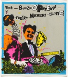 Artist: UNKNOWN | Title: With - schizzzophrenia - you're - never! - alone. | Date: 1981 | Technique: screenprint, printed in colour, from five stencils
