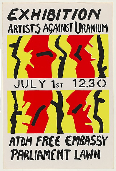 Artist: b'Ford, Paul.' | Title: b'Exhibition, artists against uranium.' | Date: 1982 | Technique: b'screenprint, printed in colour, from three stencils'