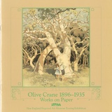 Olive Crane 1896-1935: Works on paper.