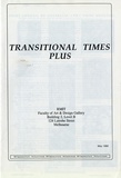 Artist: PRINT COUNCIL OF AUSTRALIA | Title: Exhibition catalogue | Transitional times plus [Print Council of Australia exhibition]. Melbourne: RMIT Faculty of Art & Design Gallery, May 1992. | Date: 1992