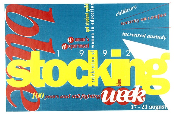 Artist: b'Blackwell, Susi.' | Title: b'Blue Stocking Week.' | Date: 1992, August | Technique: b'screenprint, printed in colour, from three stencils'