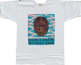 Artist: REDBACK GRAPHIX | Title: T-shirt: Caring and sharing without grog. | Date: 1980 | Technique: screenprint, printed in colour, from multiple stencils