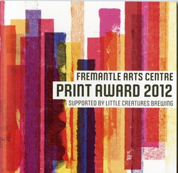 Title: b'Exhibition catalogue | Fremantle Arts Centre: Print Award 2012. Fremantle, Western Australia: Fremantle Arts Centre, 2012.' | Date: 2012