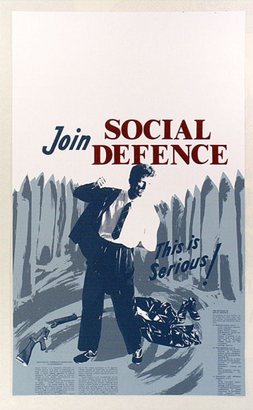 Artist: b'Russell, Colin.' | Title: b'Join Social Defense' | Date: 1983 | Technique: b'screenprint, printed in colour, from multiple stencils'