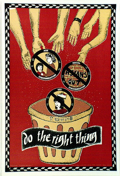 Artist: b'FON' | Title: b'Do the right thing' | Date: 1989 | Technique: b'screenprint, printed in colour, from four stencils'