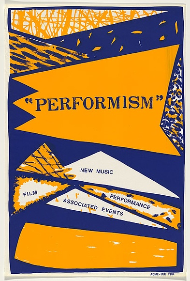 Artist: b'Roberts, Neil.' | Title: b'Performism. new music film performance associated events' | Date: 1984 | Technique: b'screenprint, printed in colour, from two stencils in blue and yellow ink'