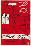 Artist: b'Morrow, David.' | Title: b'Kings X youth refuge benefit - Gimme shelta' | Date: 1979 | Technique: b'screenprint, printed in colour, from two stencils'