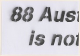Artist: b'Azlan.' | Title: b'88 Australians is nothing I.' | Date: 2003 | Technique: b'stencil, printed in black ink, from one stencil'