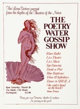 Artist: b'Phoenix, Frances (Budden).' | Title: b'The Poetry Water Gossip Show.' | Date: 1977 | Technique: b'screenprint, printed in colour, from multiple stencils'