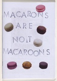 Title: Macarons are not macaroons | Date: 2010