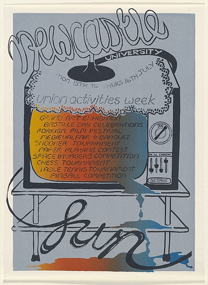 Artist: b'UNKNOWN' | Title: b'Newcastle University, Union activites week' | Date: (1982) | Technique: b'screenprint, printed in colour, from multiple stencils'