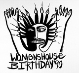 Artist: b'Hart, Sally.' | Title: b'Womens House Birthday' | Date: 1990 | Technique: b'screenprint, printed in black ink, from one stencil'