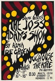 Artist: b'UNKNOWN' | Title: b'The Joss Adams Show by Alma De Groen. Jughouse Theatre.' | Date: 1978 | Technique: b'screenprint, printed in colour, from three stencils'