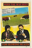 Artist: b'LITTLE, Colin' | Title: b'Feed the man beef for glowing health' | Date: 1981 | Technique: b'screenprint, printed in colour, from 10 stencils'