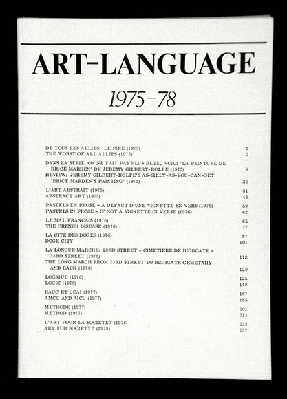 Artist: b'Ramsden, Mel.' | Title: b'Art Language 1975-78. A book containing 128 leaves. Edition E. Fabre, Paris.' | Date: 1975-78 | Technique: b'offset-lithograph, printed in black ink'