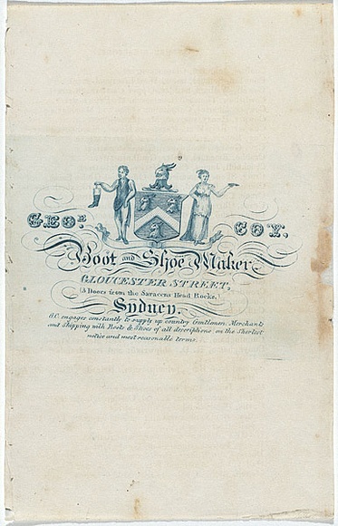 Artist: b'UNKNOWN ENGRAVER,' | Title: b'George Coy, Boot and shoe maker, Gloucester Street ...Sydney.' | Date: 1838 | Technique: b'engraving, printed in blue ink, from one plate'