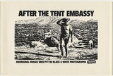 Artist: b'UNKNOWN' | Title: b'After the Tent Embassy. Aboriginal images since 1972 in black & white photographs.' | Date: 1981 | Technique: b'screenprint, printed in black ink, from one stencil'