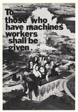 Artist: Lyssiotis, Peter. | Title: To those who have machines workers shall be given | Date: 1989 | Technique: photo-offset-lithograph