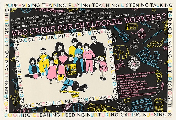 Artist: b'Church, Julia.' | Title: b'Who cares for childcare workers?.' | Date: 1984 | Technique: b'screenprint, printed in colour, from multiple stencils'