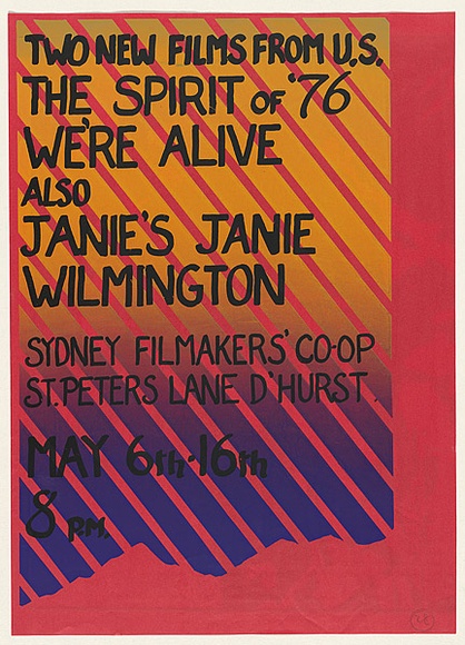 Artist: b'EARTHWORKS POSTER COLLECTIVE' | Title: bTwo new films from the U.S.: The spirit of '76. We're alive., also Janie's Jamie Wilmington | Date: 1976 | Technique: b'screenprint, printed in colour, from two stencils'