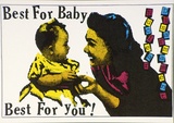 Title: Postcard: Best for baby, best for you, nuclear disarmament. | Date: 1984 | Technique: screenprint, printed in colour, from multiple stencils