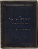 Title: The coastal scenery, harbours, mountains and rivers of New South Wales. | Date: 1886 | Technique: heliotypes, printed in black ink