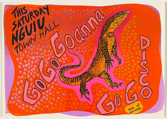 Artist: b'Young, Ray.' | Title: b'Go go goanna, go go disco, Nguiu Town Hall' | Date: (1980s) | Technique: b'screenprint, printed in colour, from six stencils' | Copyright: b'\xc2\xa9 Raymond John Young'