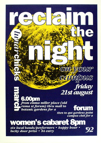 Artist: b'ACCESS 11' | Title: b'Reclaim the night.' | Date: 1992, August | Technique: b'screenprint, printed in colour, from multiple stencils'